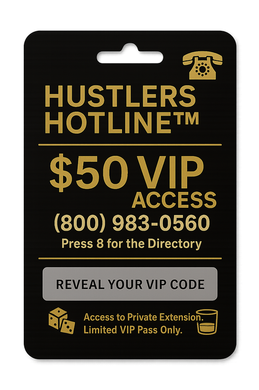 Hustlers Hotline™ VIP Code Card – Access to Private Extension